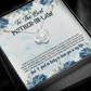 To Mother-In-Law, from Daughter, When I fell in Love with your Son... - Love Knot necklace blu/flr