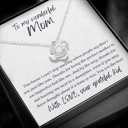 To My Wonderful Mom from your grateful kid - Love Knot Necklace, wht