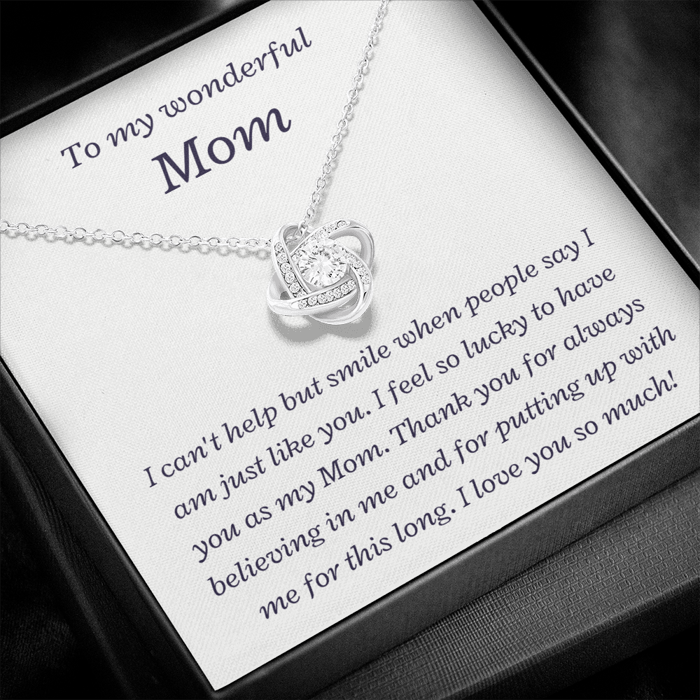 To my Wonderful Mom, I love you so much - Love Knot Necklace