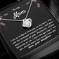 To my Mom from Daughter, I'm lucky to have you as my Mom - Love Knot Necklace, blk, flr