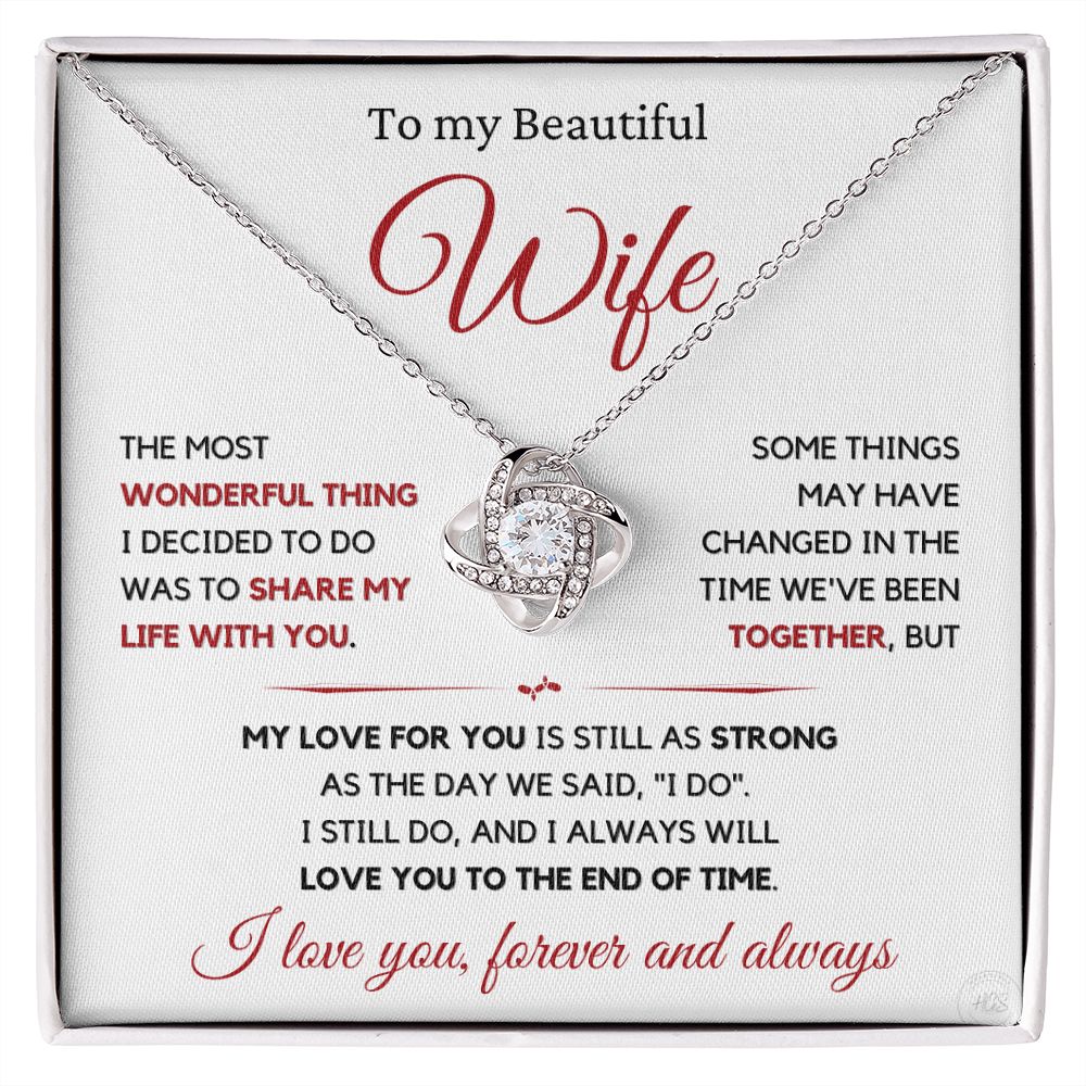 Beautiful Wife Gift, I still do - wht,red