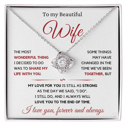 Beautiful Wife Gift, I still do - wht,red