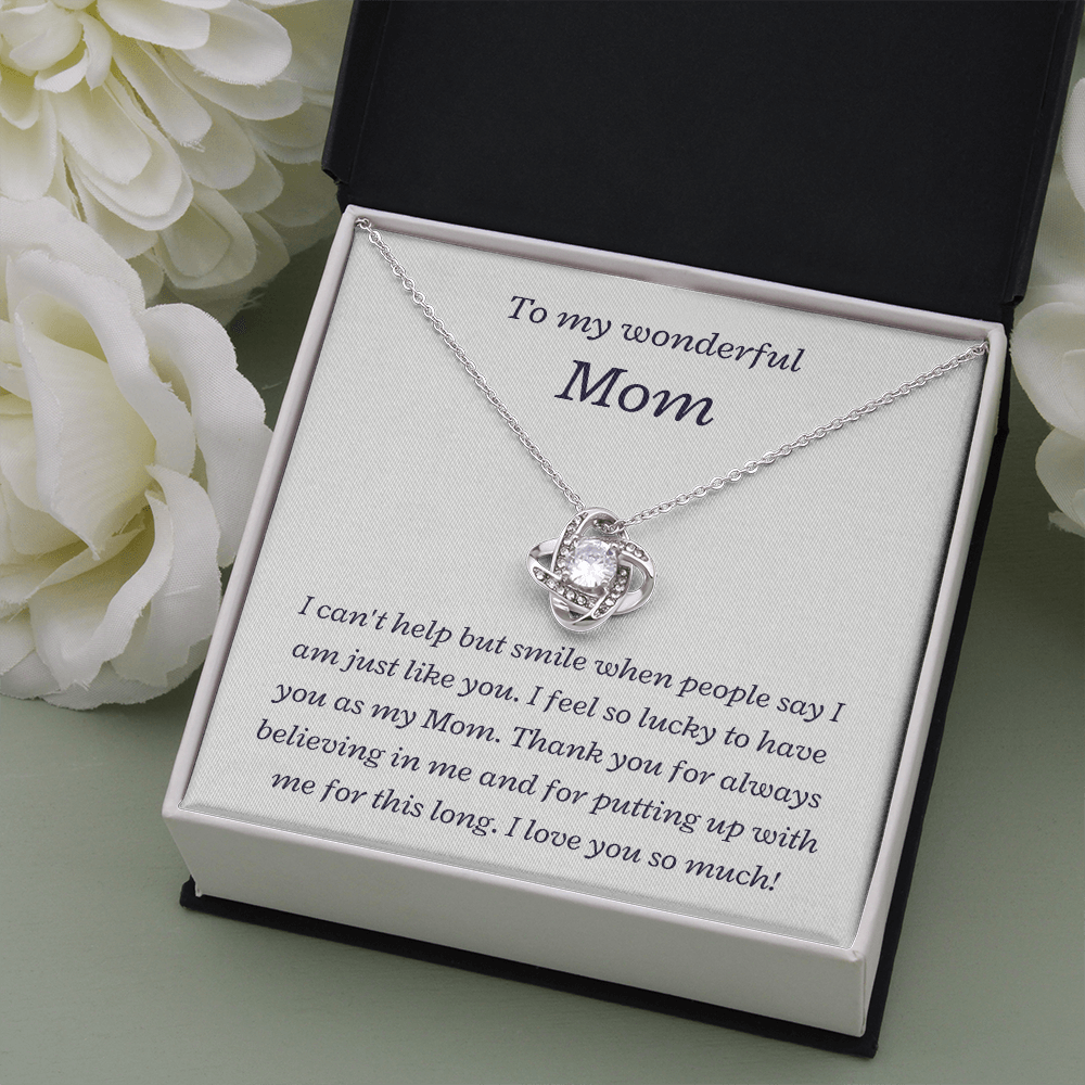 To my Wonderful Mom, I love you so much - Love Knot Necklace