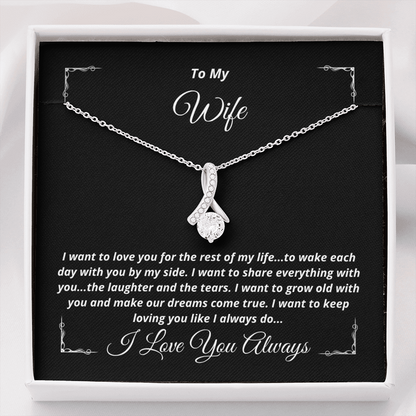To My Wife, I want to keep loving you - Alluring Beauty necklace, blk