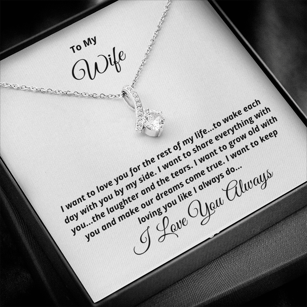 To My Wife, I want to keep loving you - Alluring Beauty necklace, wht