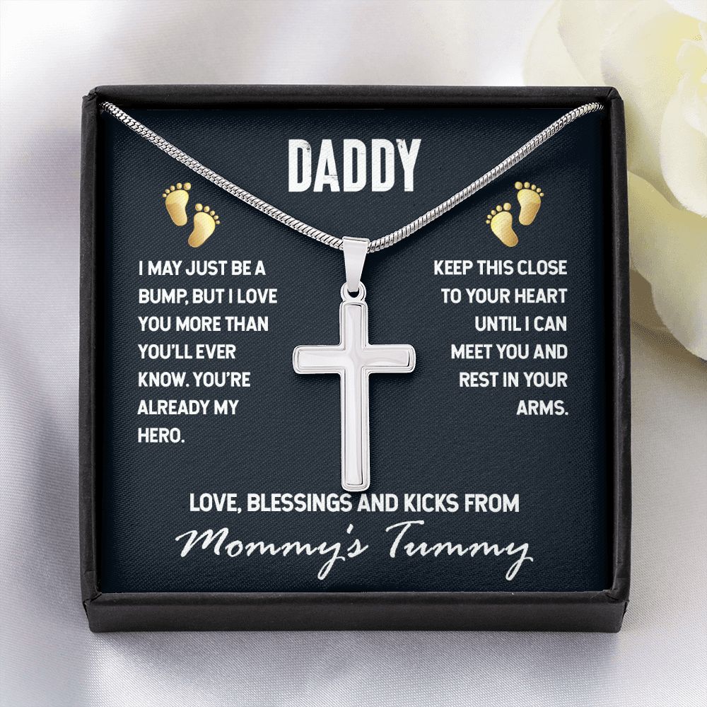 To Daddy, I May Just be a Bump - Stainless Cross