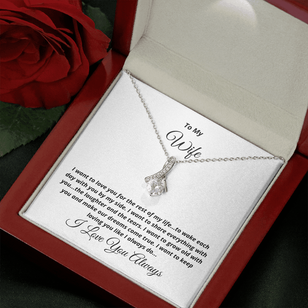 To My Wife, I want to keep loving you - Alluring Beauty necklace, wht