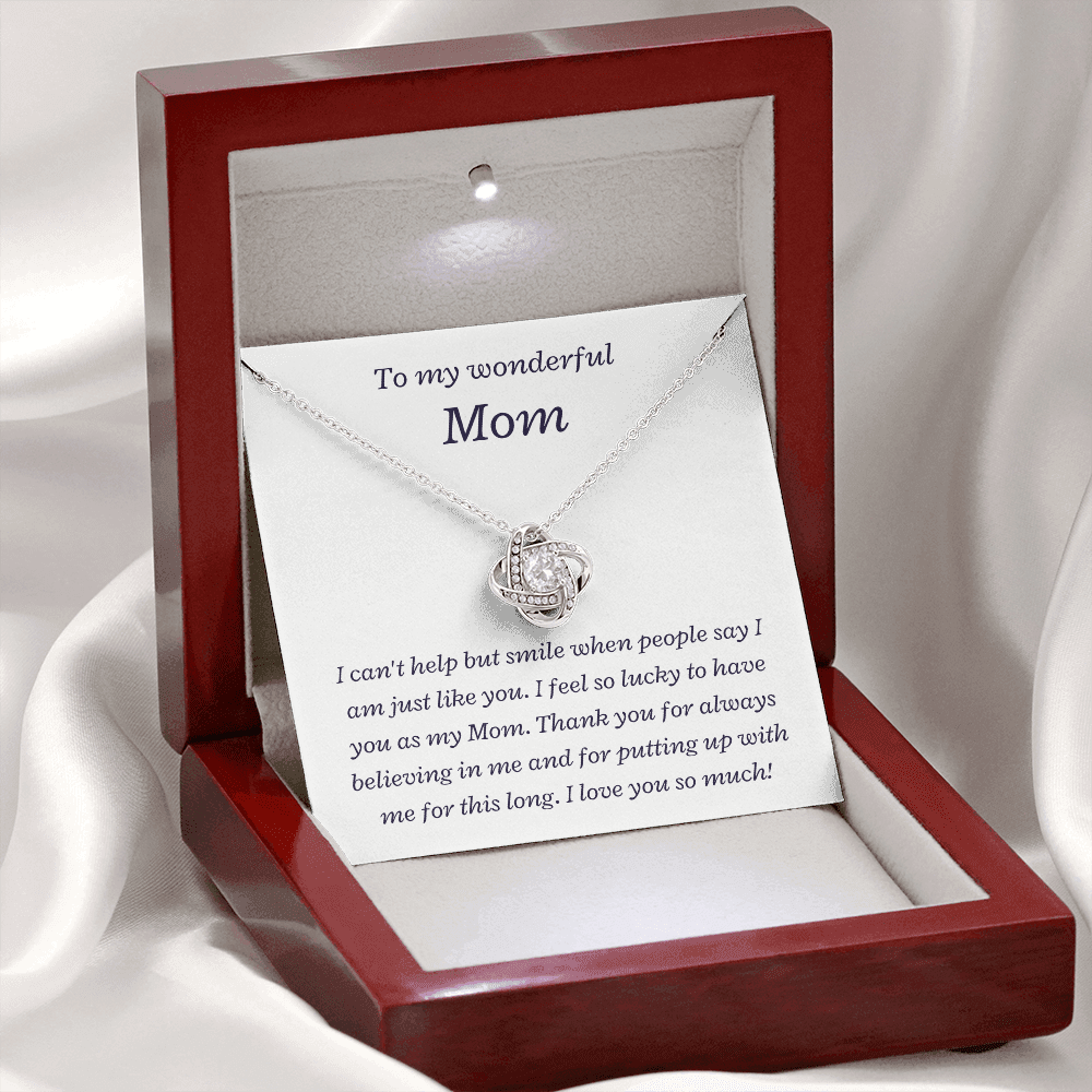 To my Wonderful Mom, I love you so much - Love Knot Necklace
