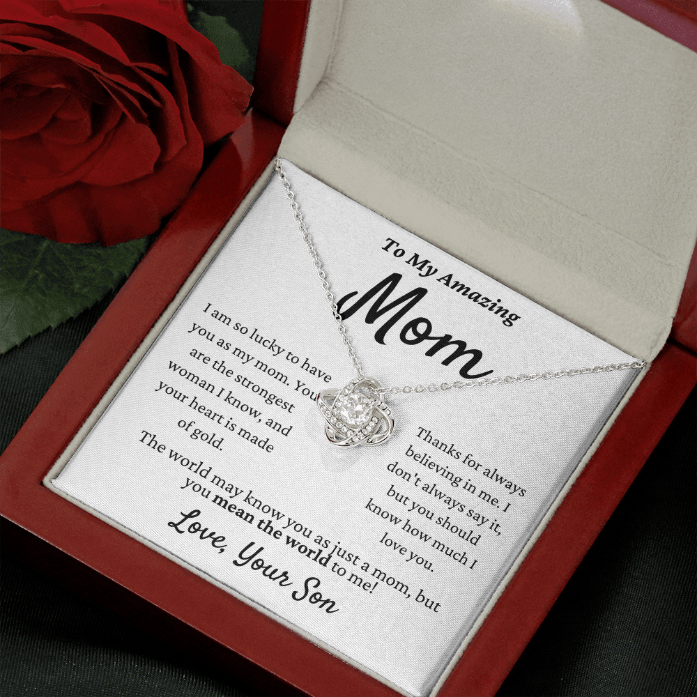 Amazing Mom, you mean the world to me, from Son -Love Knot Necklace, wht