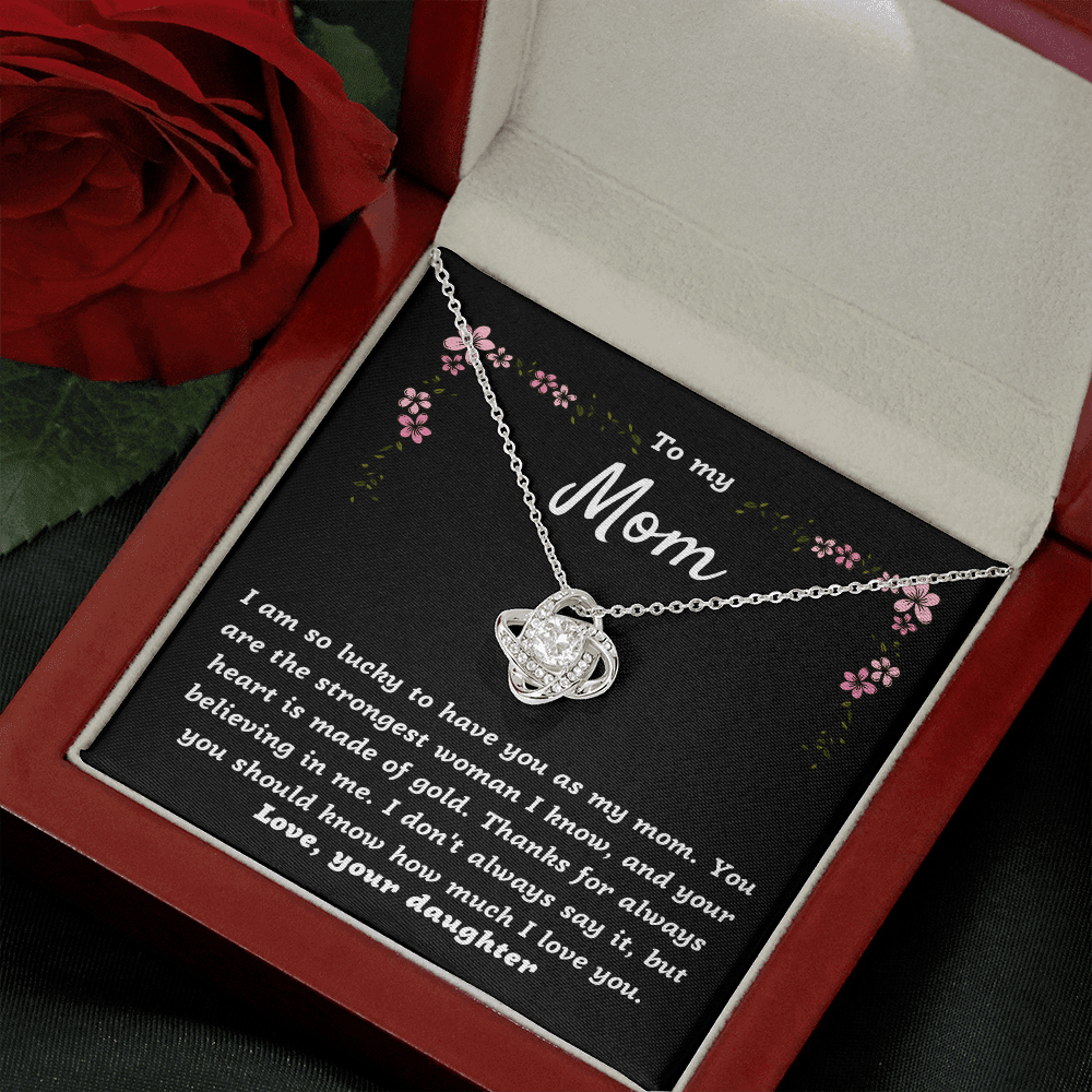 To my Mom from Daughter, I'm lucky to have you as my Mom - Love Knot Necklace, blk, flr