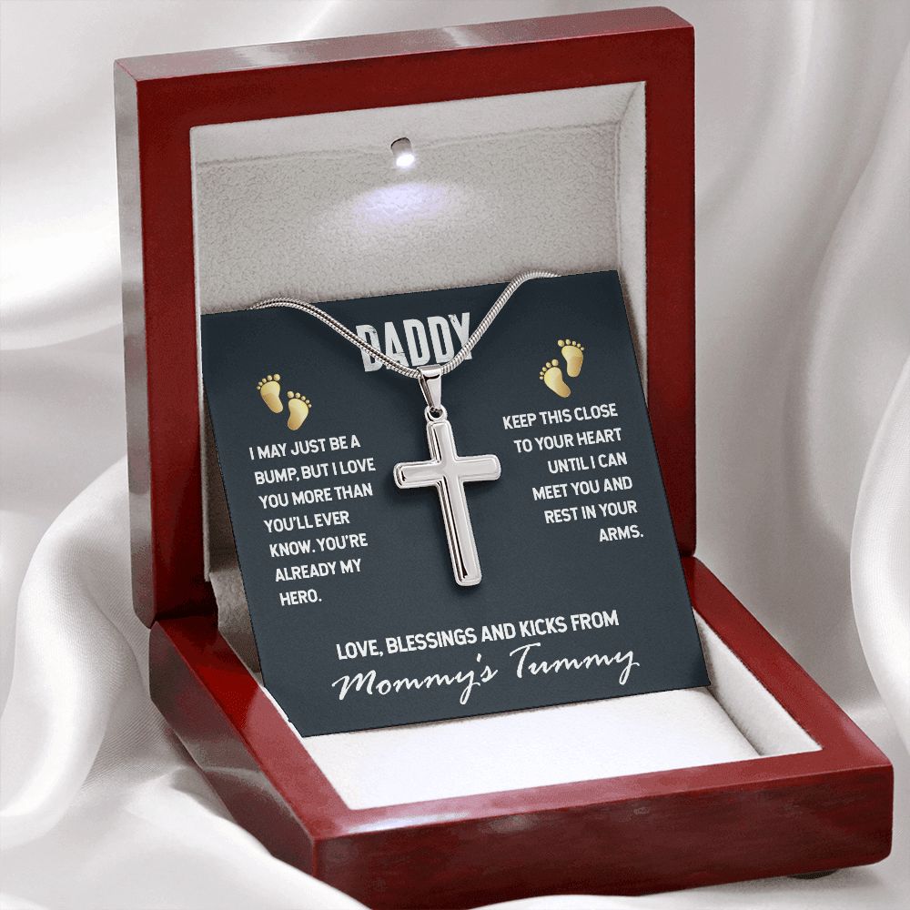 To Daddy, I May Just be a Bump - Stainless Cross