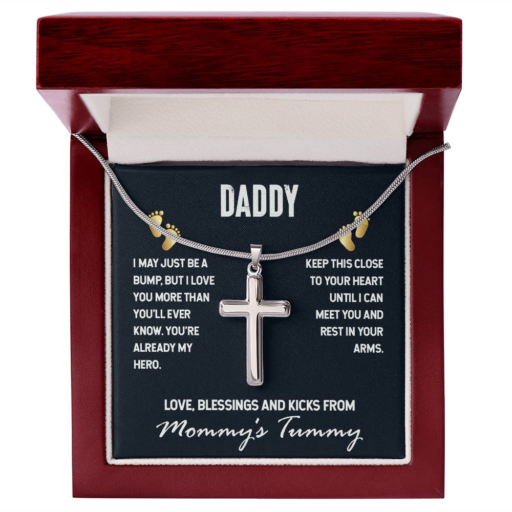 To Daddy, I May Just be a Bump - Stainless Cross